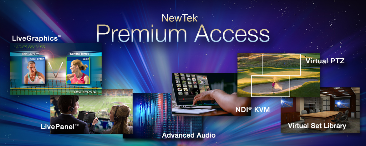 NewTek Premium Access
